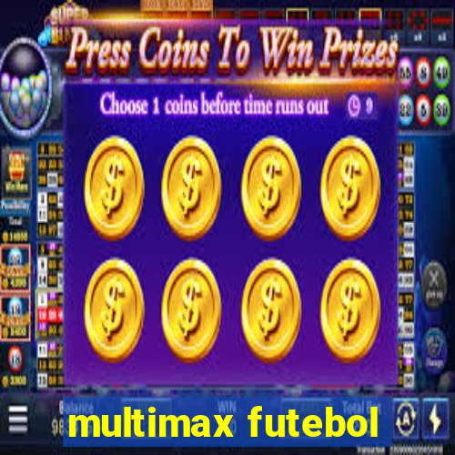 multimax futebol